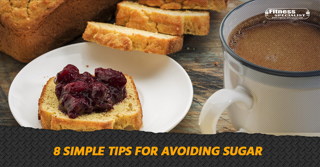 8 Simple Tips For Avoiding Sugar