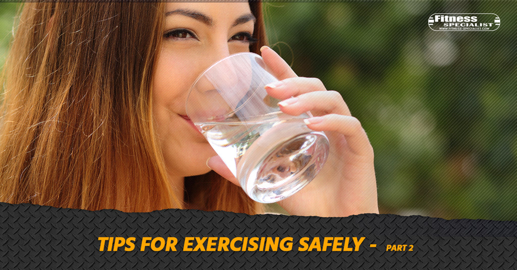 Tips For Exercising Safely - Part 2