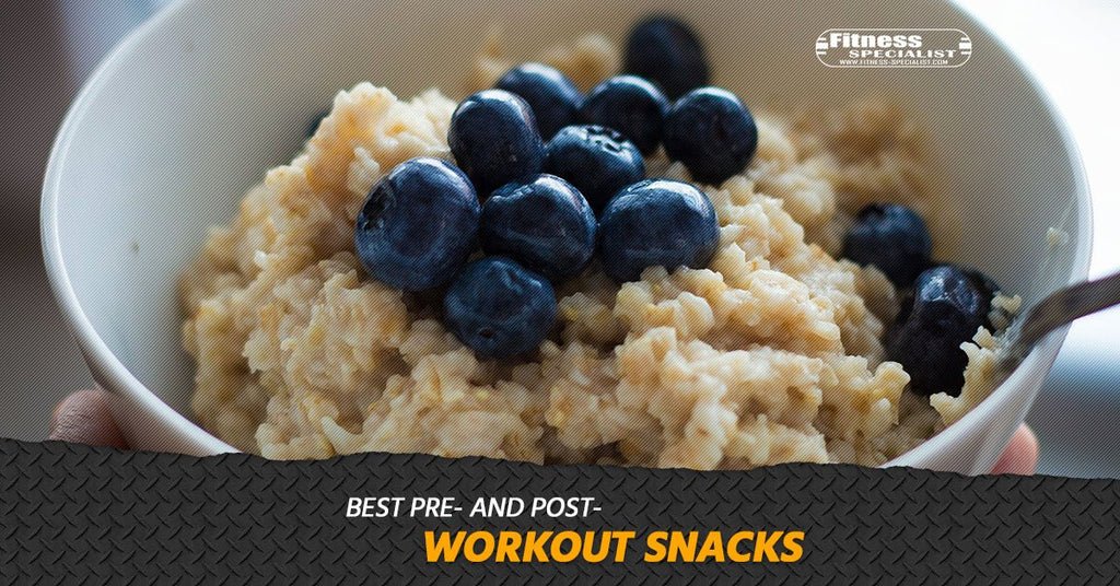 Best Pre- And Post-Workout Snacks - Fitness Specialist