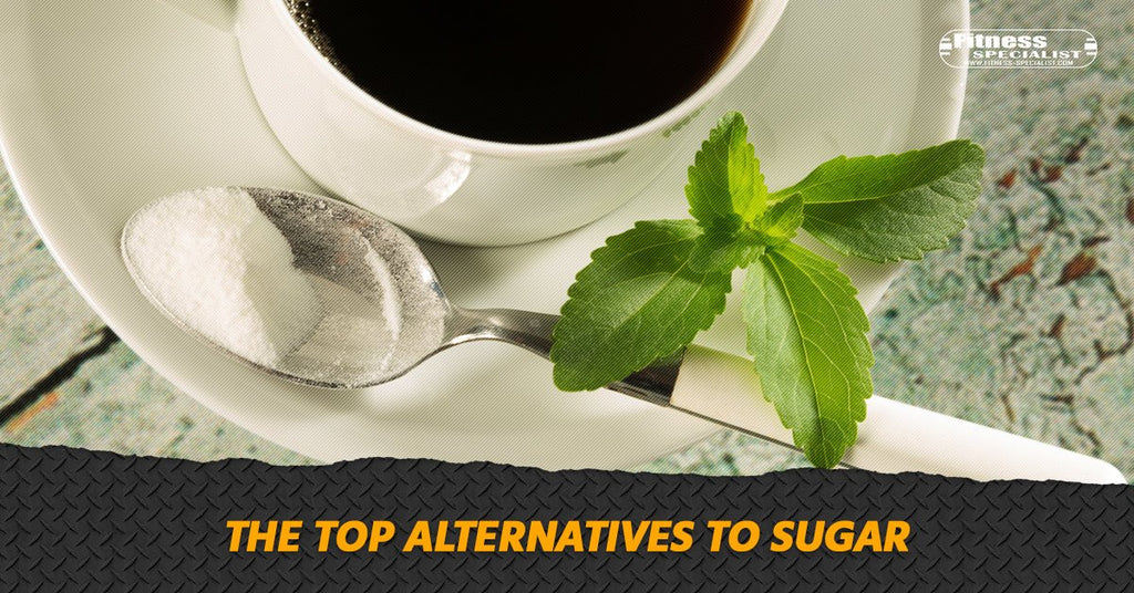 The Top Alternatives To Sugar - Fitness Specialist